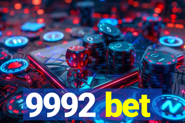 9992 bet